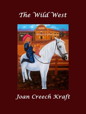 cover image of The Wild West, a Children's Book with Paintings
